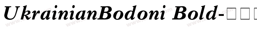 UkrainianBodoni Bold字体转换